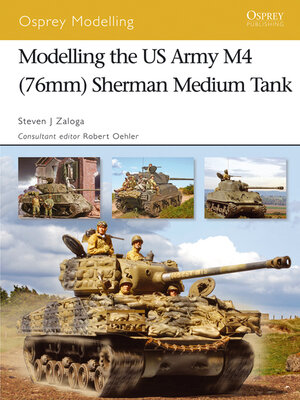 cover image of Modelling the US Army M4 (76mm) Sherman Medium Tank
